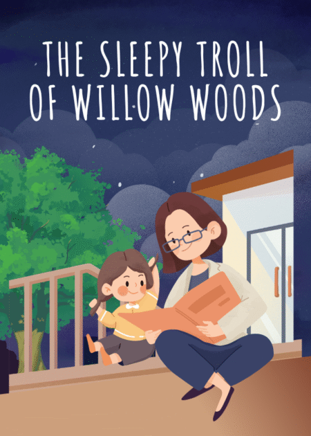 The Sleepy Troll of Willow Woods